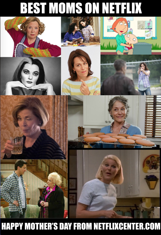 Best Moms On Netflix | Best TV Moms | Favorite TV Moms | Classic TV Moms | Television Mothers | Happy Mothers Day