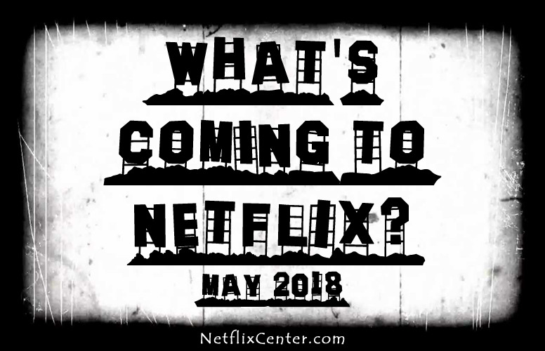 New on Netflix This Month, New on Netflix Next Month, Coming to Netflix in 2018, New to Netflix, What's New on Netflix, Netflix Trailers, Coming Soon to Netflix