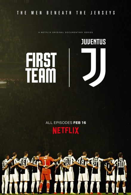 First Team Juventus Poster, First Team Juventus IMDB, Official Netflix Trailers, New on Netflix, Streaming on Netflix, Netflix Sports Shows