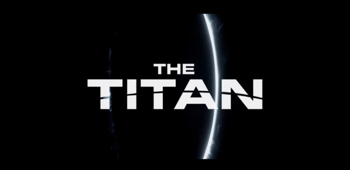 TRAILER: The Titan | Coming to Netflix March 30 1