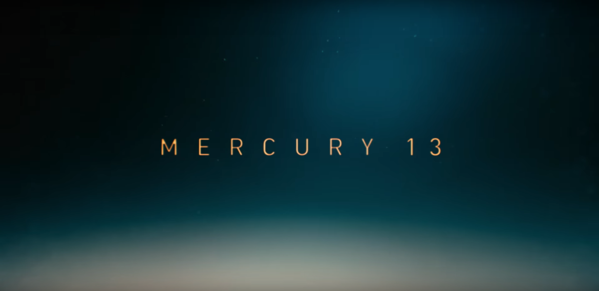 OFFICIAL TRAILER: Mercury 13 | Coming to Netflix April 20, 2018 1