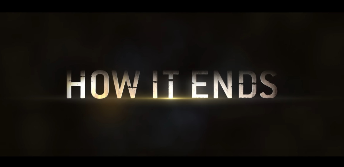 TRAILER: How It Ends | Coming to Netflix July 13, 2018 1