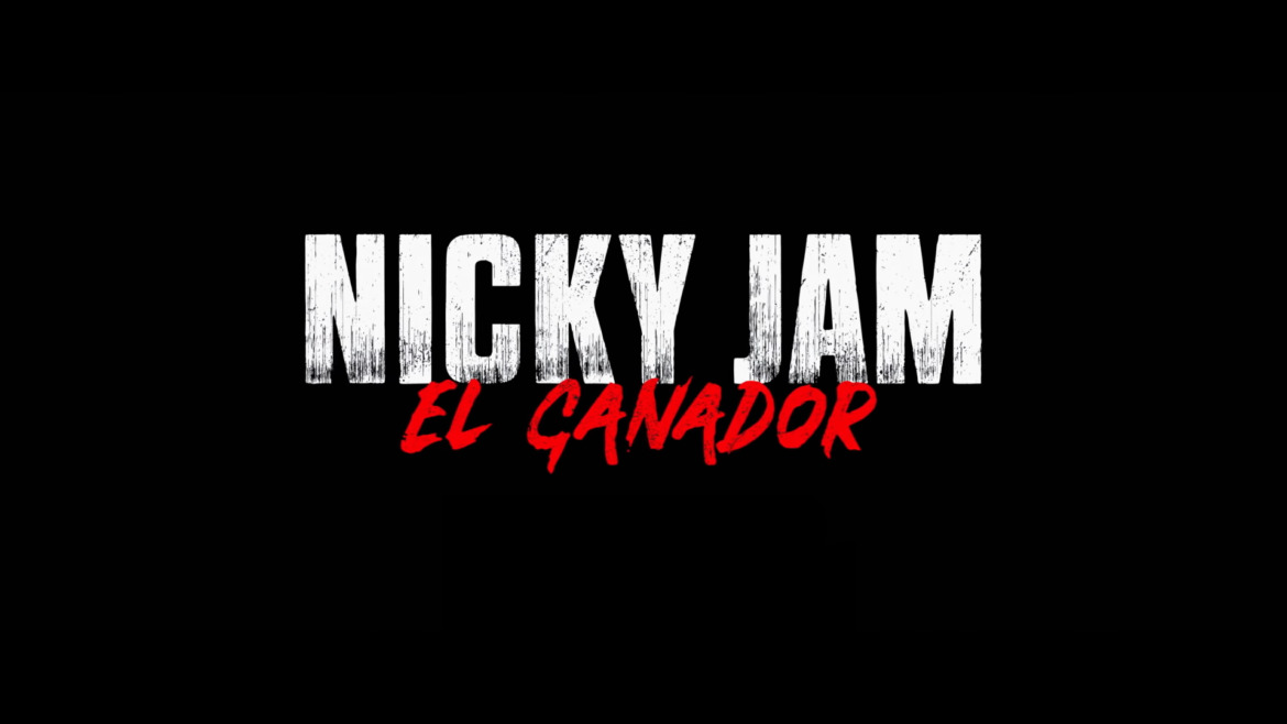 Nicky Jam: El Ganador [TRAILER] Coming to Netflix April 21, 2020 2
