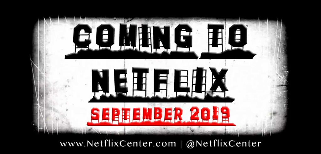 What's Coming To Netflix September 2019, New on Netflix