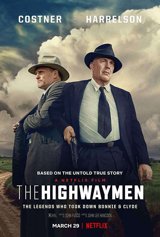 Movie Posters, Netflix Posters, The Highwaymen Movie Poster, Kevin Costner The Highwaymen, Woody Harrelson The Highwaymen