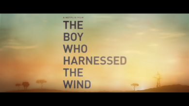 The Boy Who Harnessed The Wind, What's Coming to Netflix, Coming to Netflix in March, Netflix Trailers, Netflix Dramas