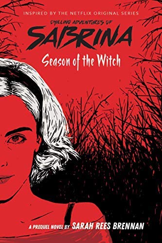 Season of the Witch (Chilling Adventures of Sabrina, Book #1) (The Chilling Adventures of Sabrina) 2