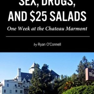 Sex, Drugs, and $25 Salads: One Week at the Chateau Marmont 2