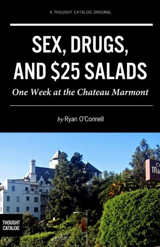 Sex, Drugs, and $25 Salads: One Week at the Chateau Marmont 1