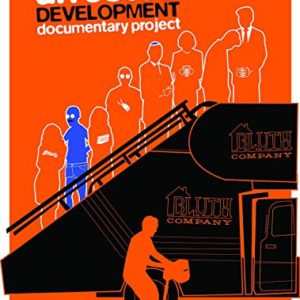 The Arrested Development Documentary Project 4