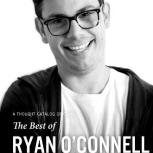 The Best of Ryan O'Connell 5
