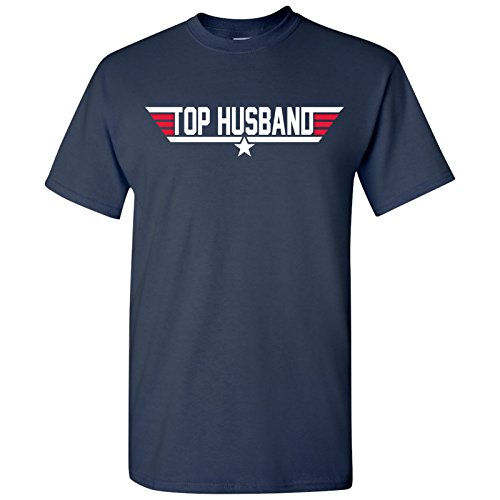 Top Husband - Funny Father's Day Anniversary Hubby Movie T Shirt 1