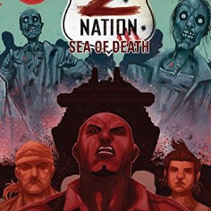 Z Nation Vol. 1: Sea of Death (Z Nation, 1) 4