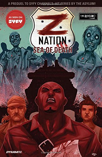 Z Nation Vol. 1: Sea of Death (Z Nation, 1) 1
