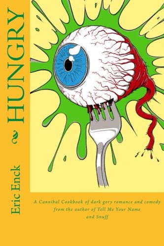 hungry: A Cannibal Cookbook 1