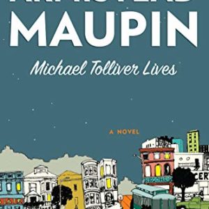 Michael Tolliver Lives: A Novel 4
