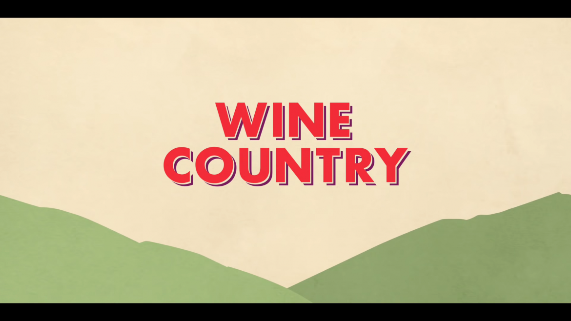 Wine Country [TRAILER] Coming to Netflix May 10, 2019 4