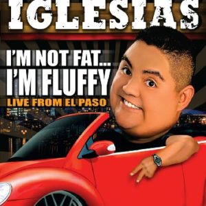 Gabriel Iglesias: I'm Not Fat… I'm Fluffy 21