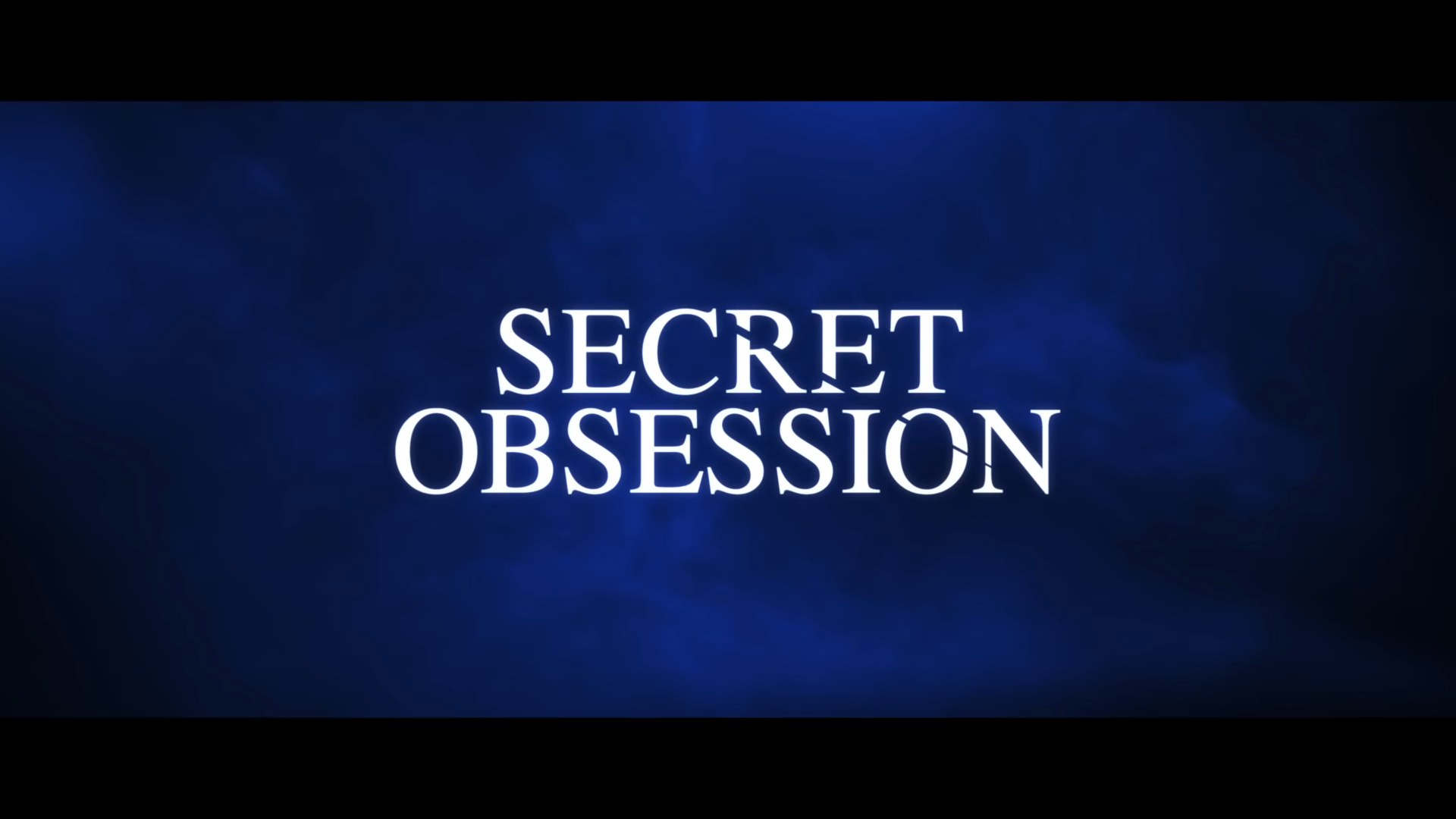 Secret Obsession Netflix Trailer, Netflix Trailers, Netflix Dramas, Netflix New Releases