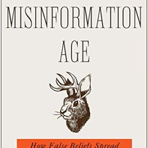 The Misinformation Age: How False Beliefs Spread 14