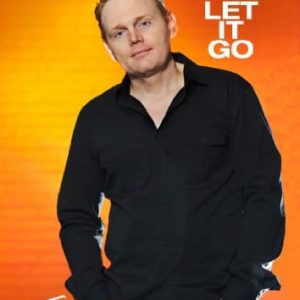 Bill Burr: Let It Go 6