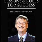 Bill Gates: The Life, Lessons & Rules For Success 4