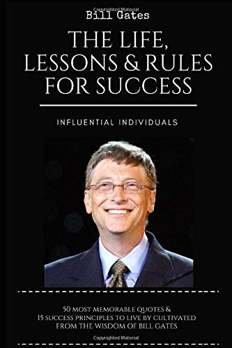 Bill Gates: The Life, Lessons & Rules For Success 3