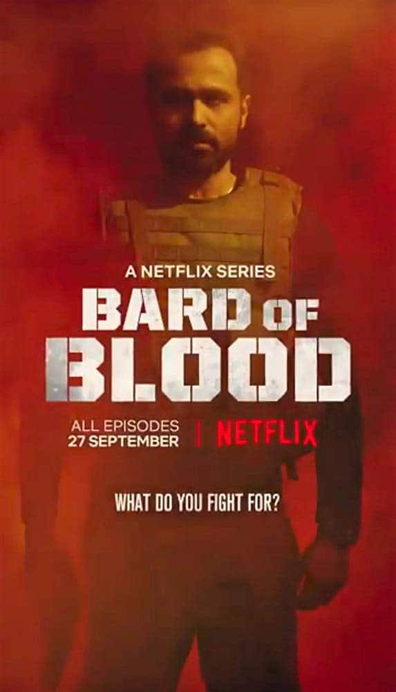 Netflix Movie Posters, Bard of Blood Netflix Trailer, Netflix Dramas, Netflix Thrillers, Coming to Netflix in September 2019