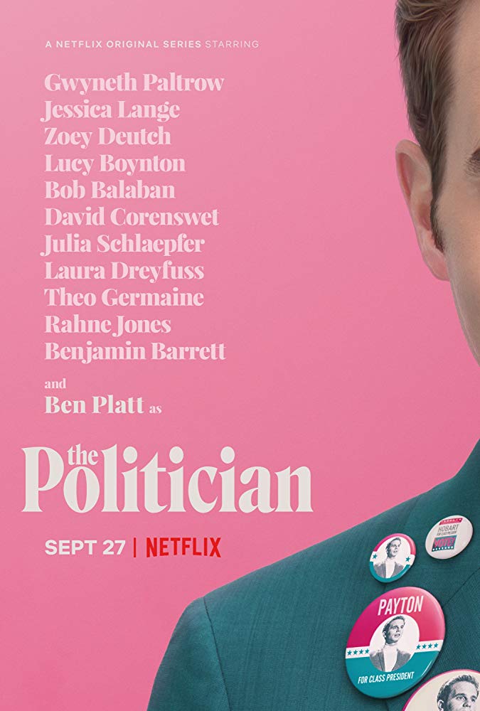 Netflix Movie Posters, The Politician Netflix Trailer, Netflix Romantic Comedy, Netflix Comedies