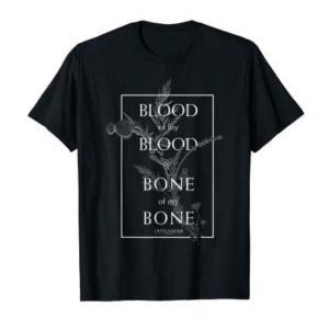 Outlander Blood Of My Blood Bone Of My Bone Framed Text T-Shirt 16