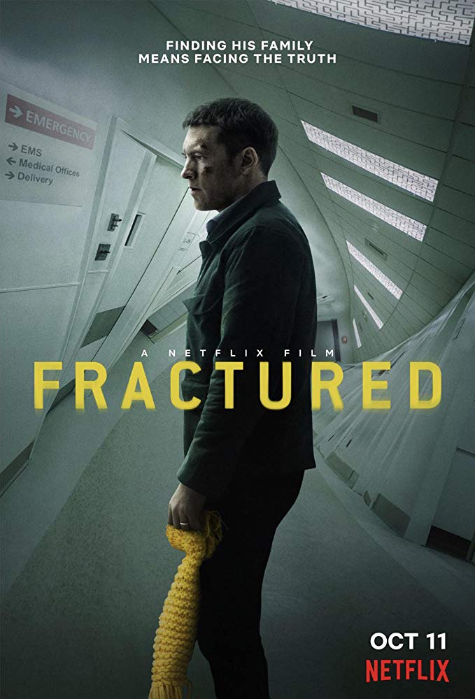 Fractured Netflix Trailer Sam Worthington, Netflix Thriller Movies, Best Netflix Movies, Coming to Netflix in October 2019