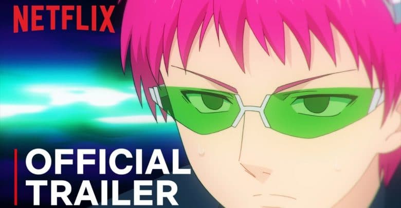 The Disastrous Life of Saiki K Reawakened Netflix Trailer, Netflix Anime, Netflix Animated Series, Netflix Anime Comedy Series, Coming to Netflix in December 2019