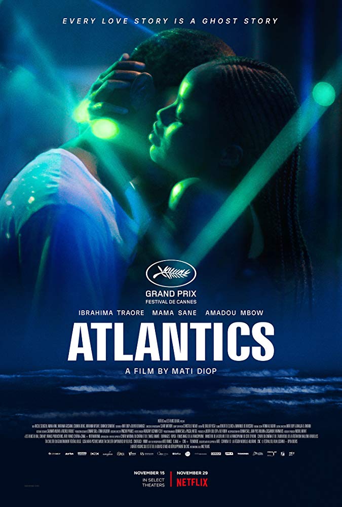 Atlantics Netflix Trailer, Netflix Drama Movies, Netflix Mystery Movies, Coming to Netflix in November 2019