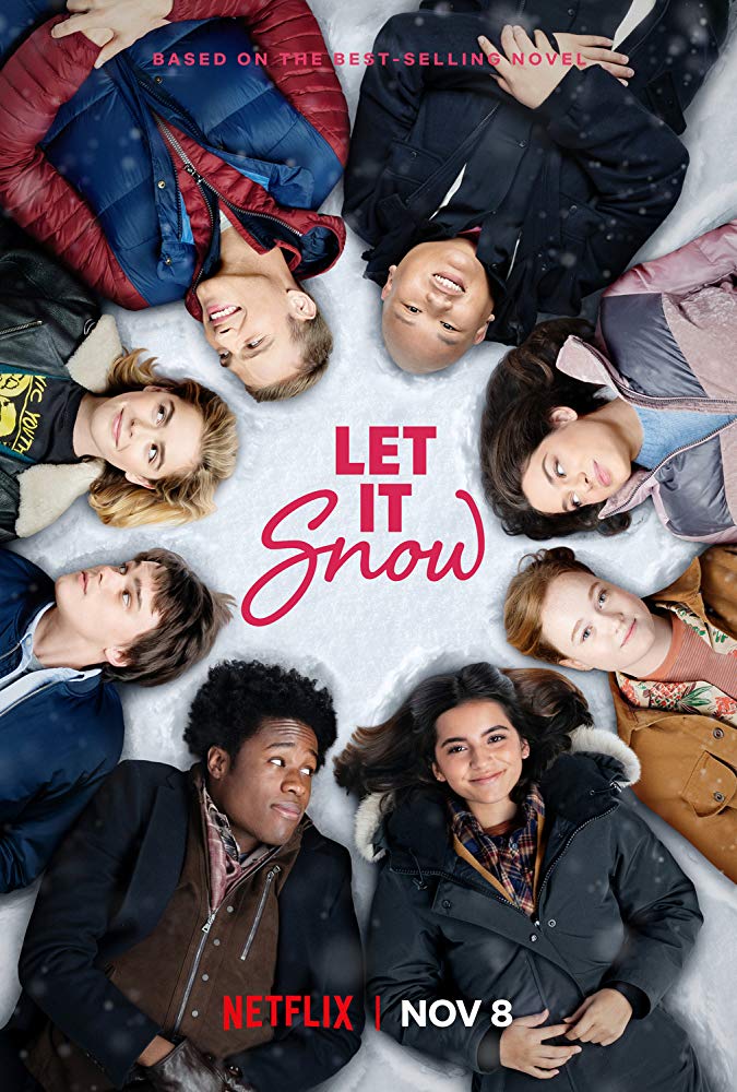 Let It Snow Netflix Trailer, Netflix Christmas Movies, Netflix Holiday Movies, Netflix Romantic Comedies, Coming to Netflix in November 2019