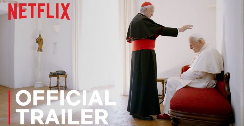 The Two Popes Netflix Trailer, Netflix Drama Movies , Netflix Biography Movies, Jonathan Pryce, Anthony Hopkins, Coming to Netflix in November 2019