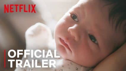 BABIES Netflix Trailer, Best Netflix Documentaries, Netflix Family Entertainment, Netflix Docuseries, Coming to Netflix in February 2020