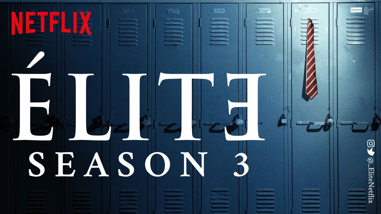 Elite Season 3 Netflix Trailer, Netflix Drama Series, Netflix Crime Series, Netflix Thrillers, Coming to Netflix in March 2020