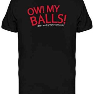 Idiocracy Ow My Balls Quote Men's T-shirt 23