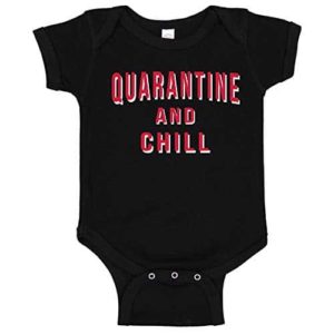 Ink Trendz Quarantine and Chill Baby Infant to Toddler one-Piece Bodysuit Romper 27