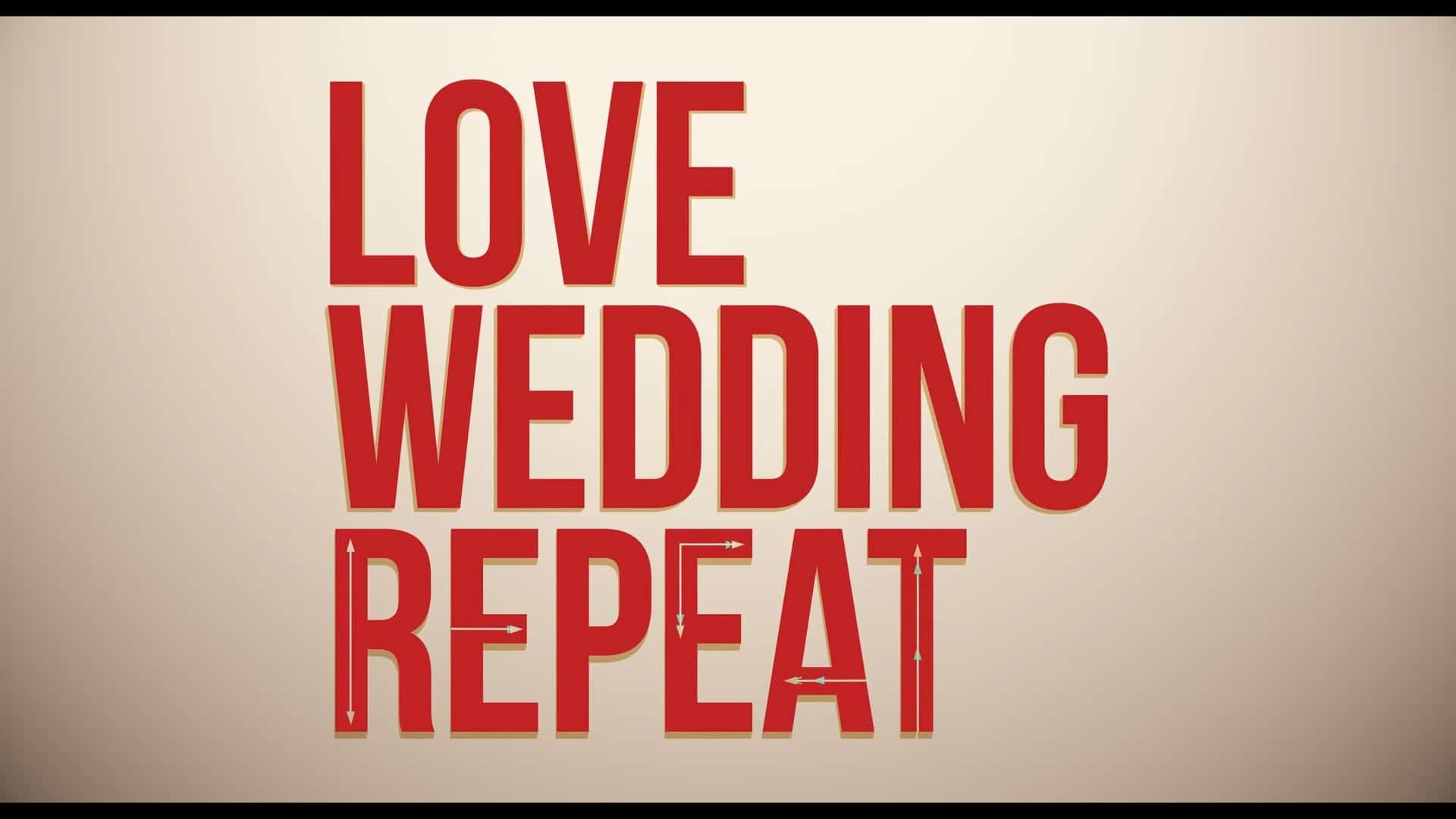 Love Wedding Repeat Netflix Trailer, Netflix Comedy Movies, Netflix Romantic Comedy, Coming to Netflix in April 2020