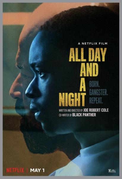 All Day and A Night Netflix Trailer, Netflix Dramas, Best Netflix Drama Movies, Coming to Netflix in May 2020