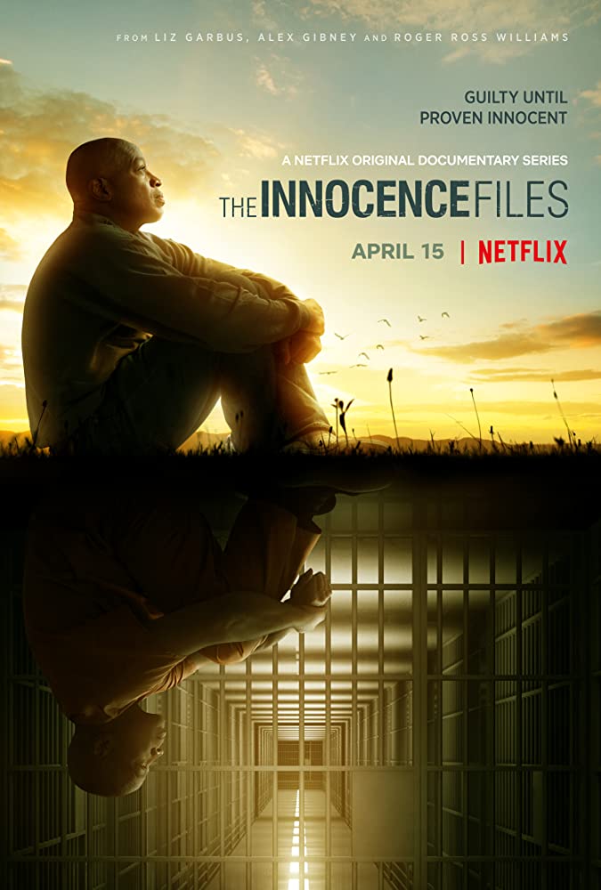 The Innocence Files Netflix Trailer, Netflix Crime Documentary, Best Netflix Documentaries, Coming to Netflix in April 2020