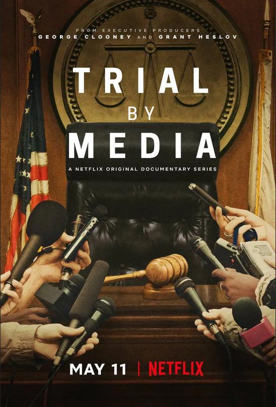Trial by Media Netflix Trailer, Netflix Documentary Series, Netflix Crime Documentary, Coming to Netflix in May 2020