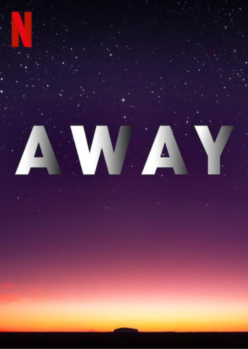Netflix Away Trailer, Netflix Drama Series, Netflix Sci-Fi Series, Coming to Netflix in August 2020