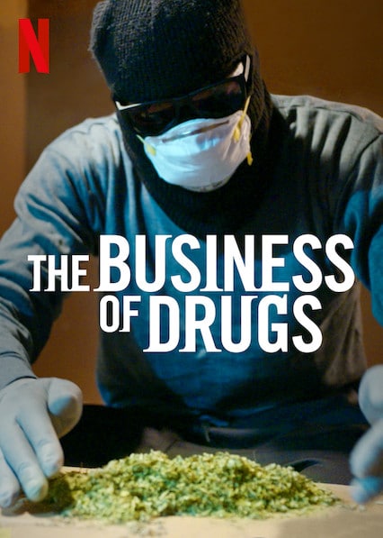 Netflix The Business of Drugs Trailer, Netflix Documentary, Netflix Crime Documentaries, Coming to Netflix in July 2020