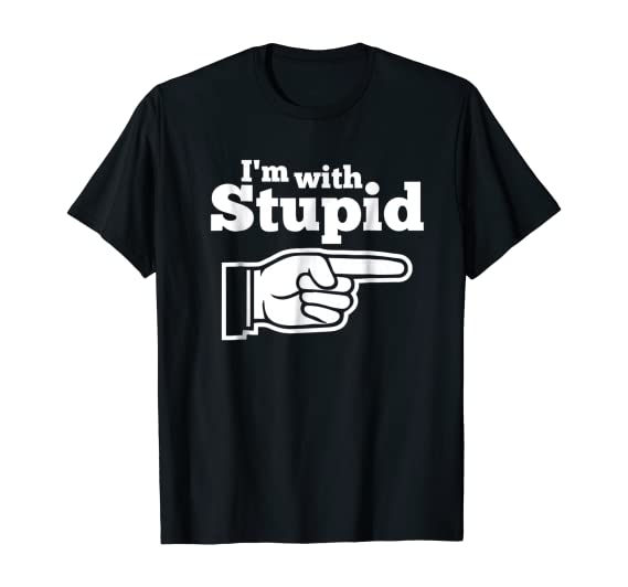 I'm With Stupid Shirt Men, Kids and Women t Shirts • NETFLIX CENTER