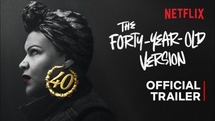 Netflix The Forty-Year Old Version Netflix Trailer, Netflix Comedy Movie, Netflix Music Movies, Coming to Netflix in October 2020