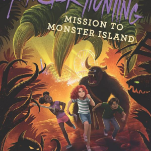 A Babysitter's Guide to Monster Hunting #3: Mission to Monster Island (Hardcover, Paperback, Audio) 3