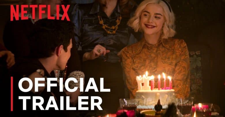 Netflix Chilling Adventures of Sabrina Part 4 Trailer, Netflix Fantasy Shows, Coming to Netflix in December 2020