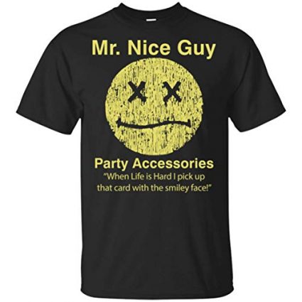 Half Baked Shirt, Mr. Nice Guy Half Baked Shirt